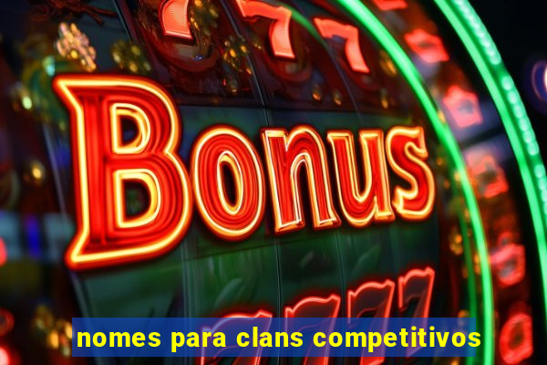 nomes para clans competitivos